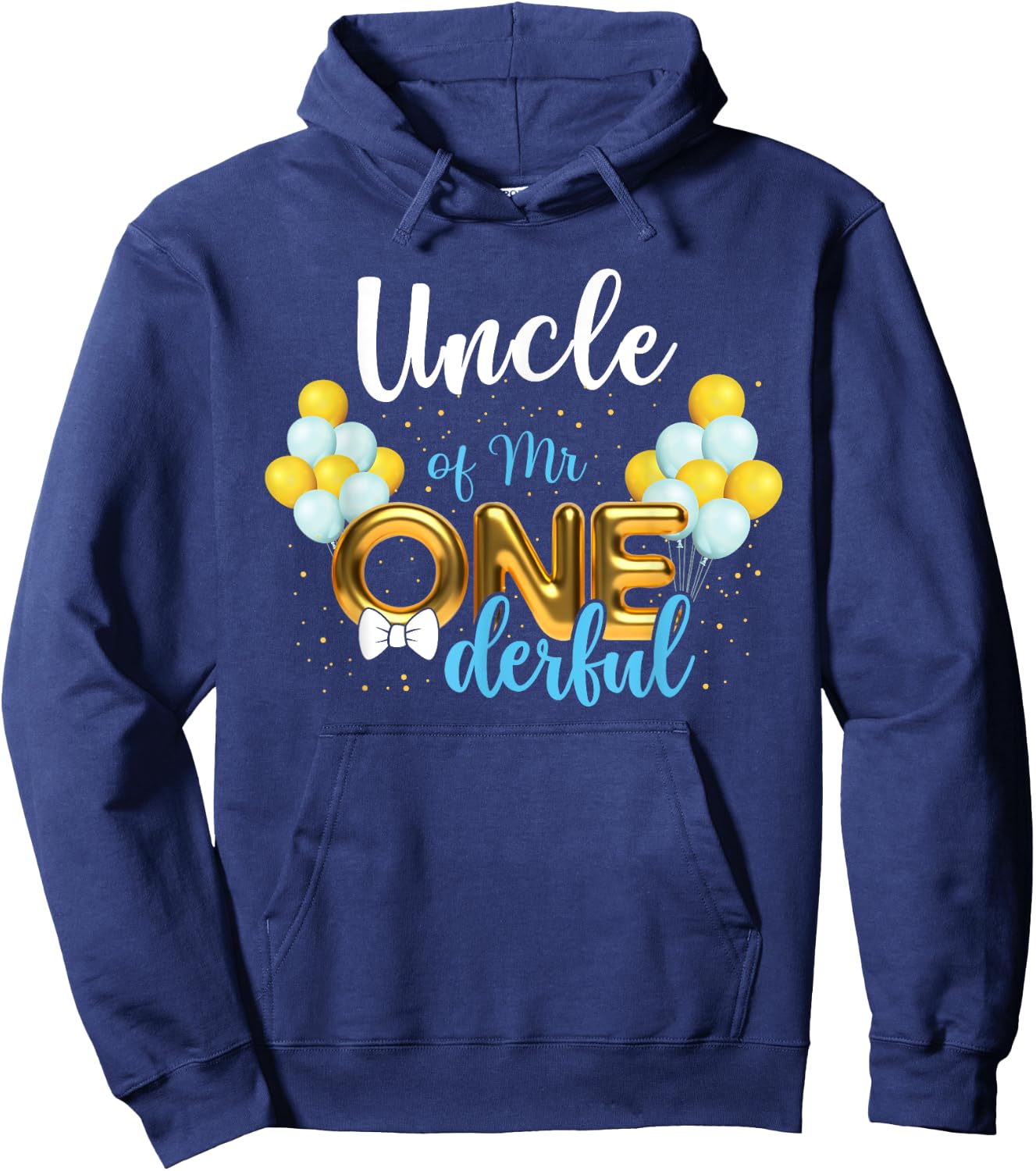 Uncle of Mr Onederful 1st Birthday First One-Derful Hoodie - Hoodie | Navy