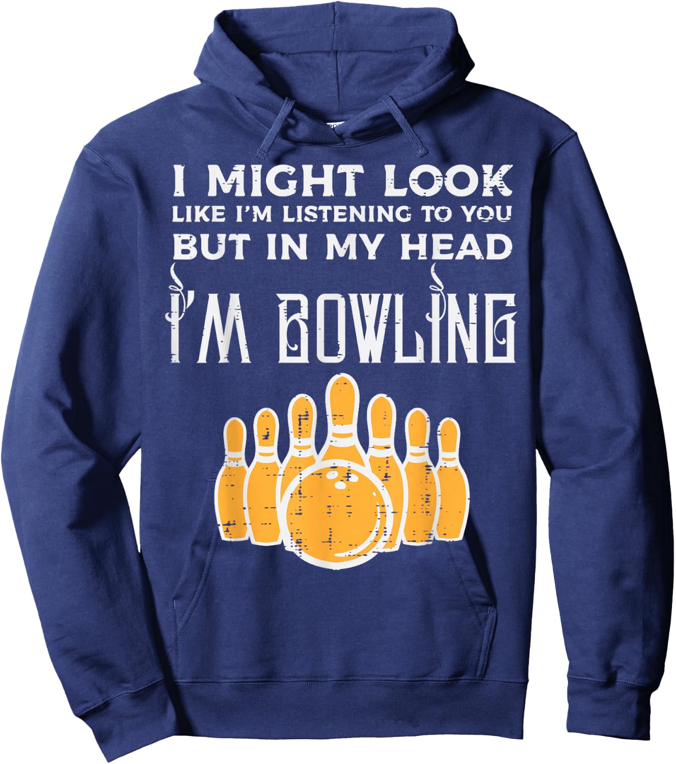 Might Look Im Listening Bowling Funny Bowler Men Women Kids Hoodie - Hoodie | Navy