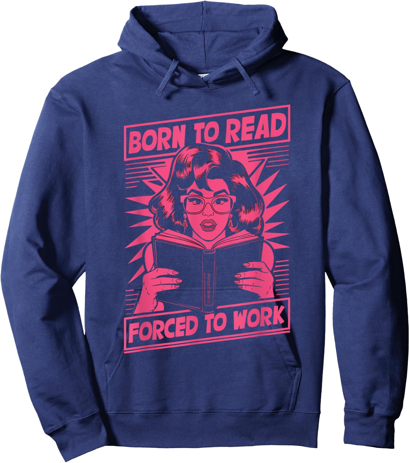 Born To Read Forced To Work Librarian Reading , Black, S Hoodie - Hoodie | Navy