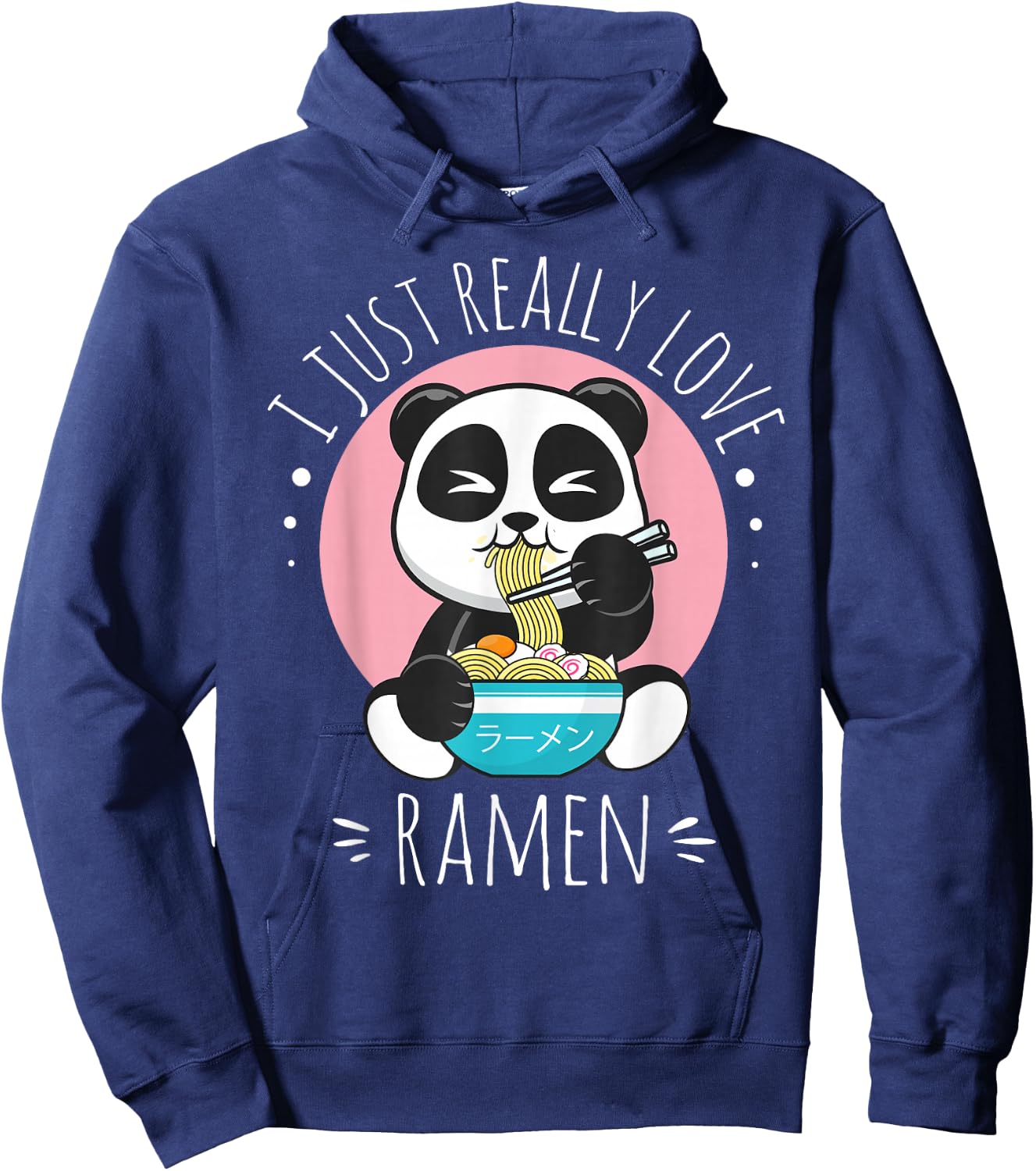 I Just Really Love Ramen Kawaii Anime Panda Cute Manga Lover Hoodie - Hoodie | Navy