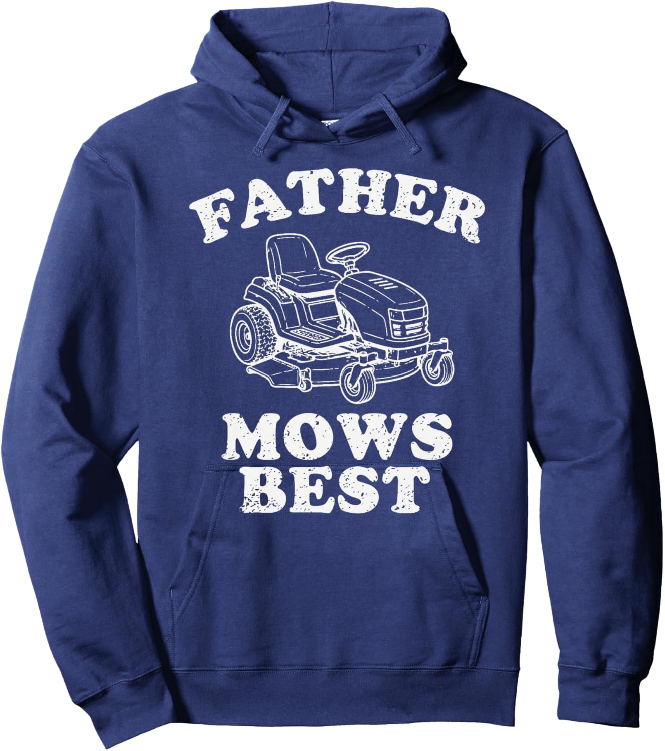 Father Mows Best Funny Lawn Tondeuse à Gazon Dad Gardening Humour Citation Haut de Gamme Hoodie - Hoodie | Navy