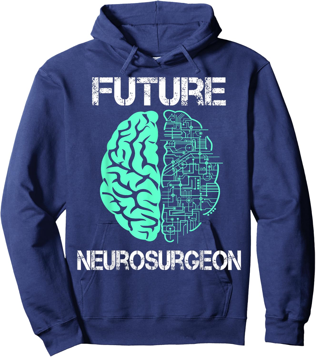 Neuro Surgeon Brain Student Graduation Future Neurosurgeon Hoodie - Hoodie | Navy