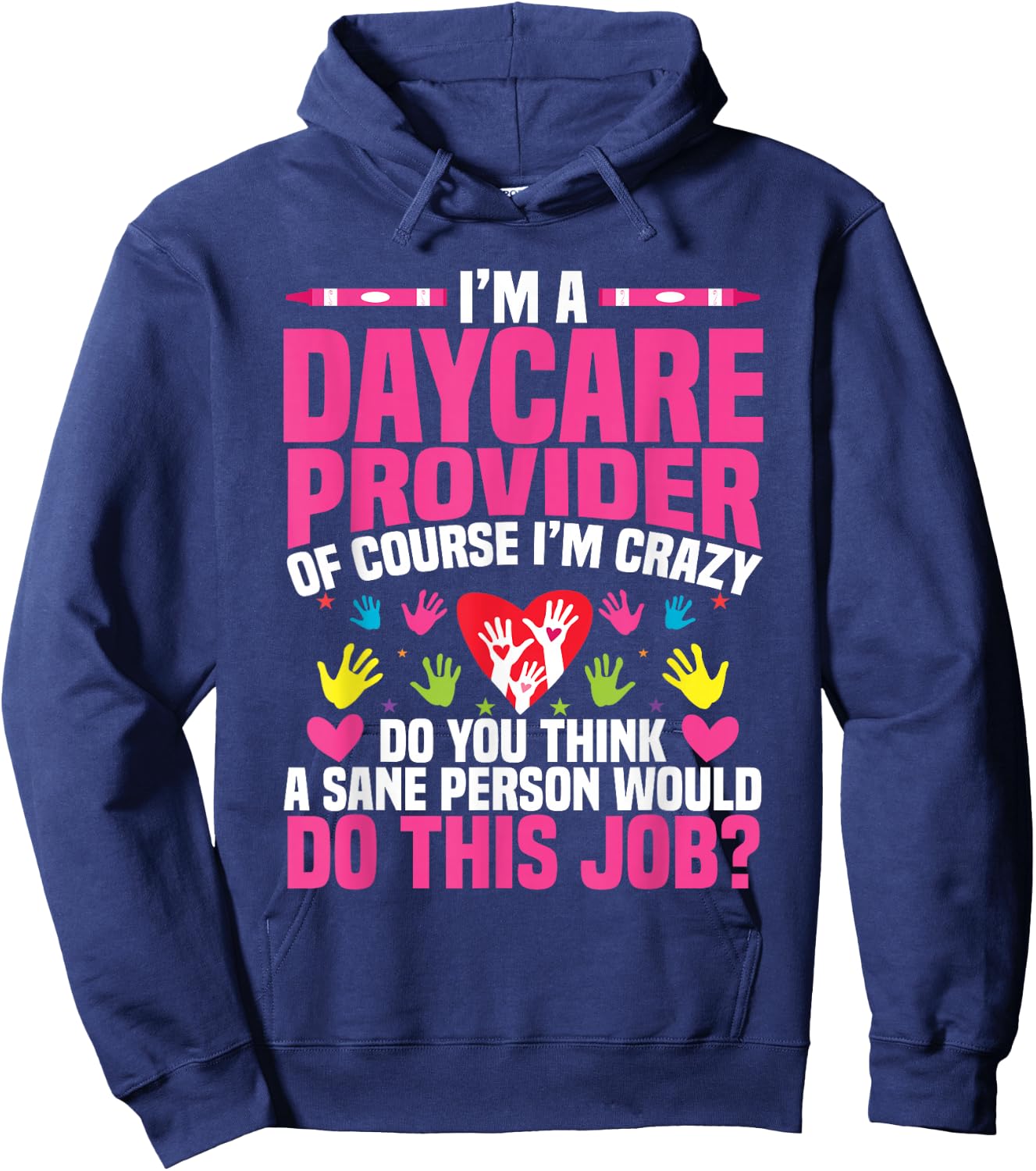 Childcare Teacher Childcare Essentials Daycare Provider Hoodie - Hoodie | Navy
