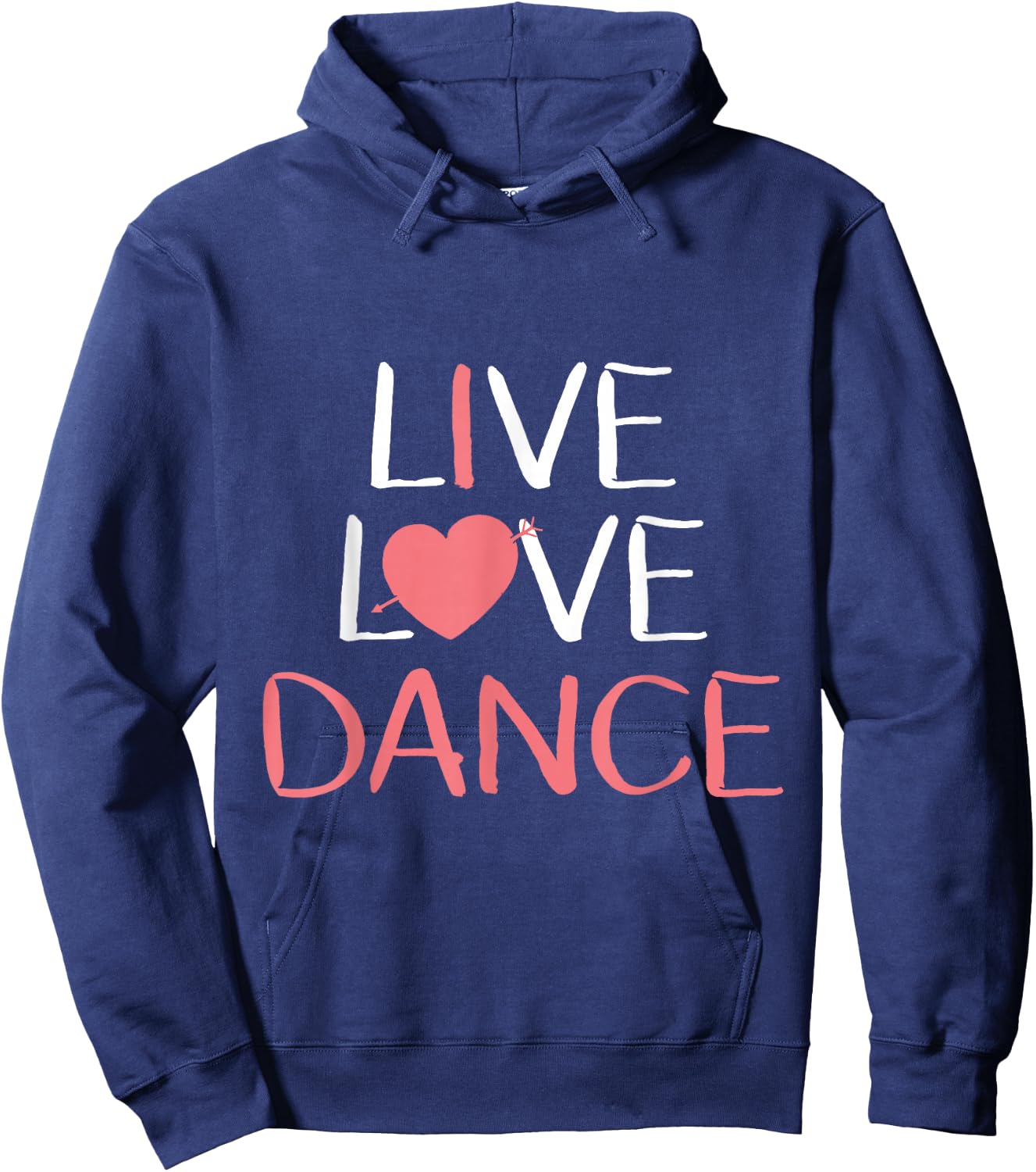 Live Love Dance für Damen und Mädchen, niedliches Geschenk für Tänzerinnen Hoodie - Hoodie | Navy