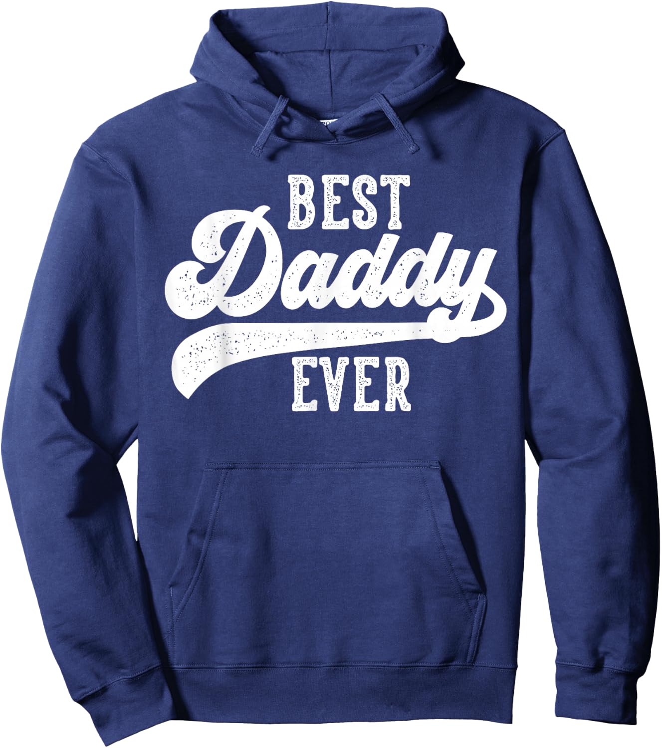 Best Daddy Ever Gifts From Kids Daddy Birthday Hoodie - Hoodie | Navy