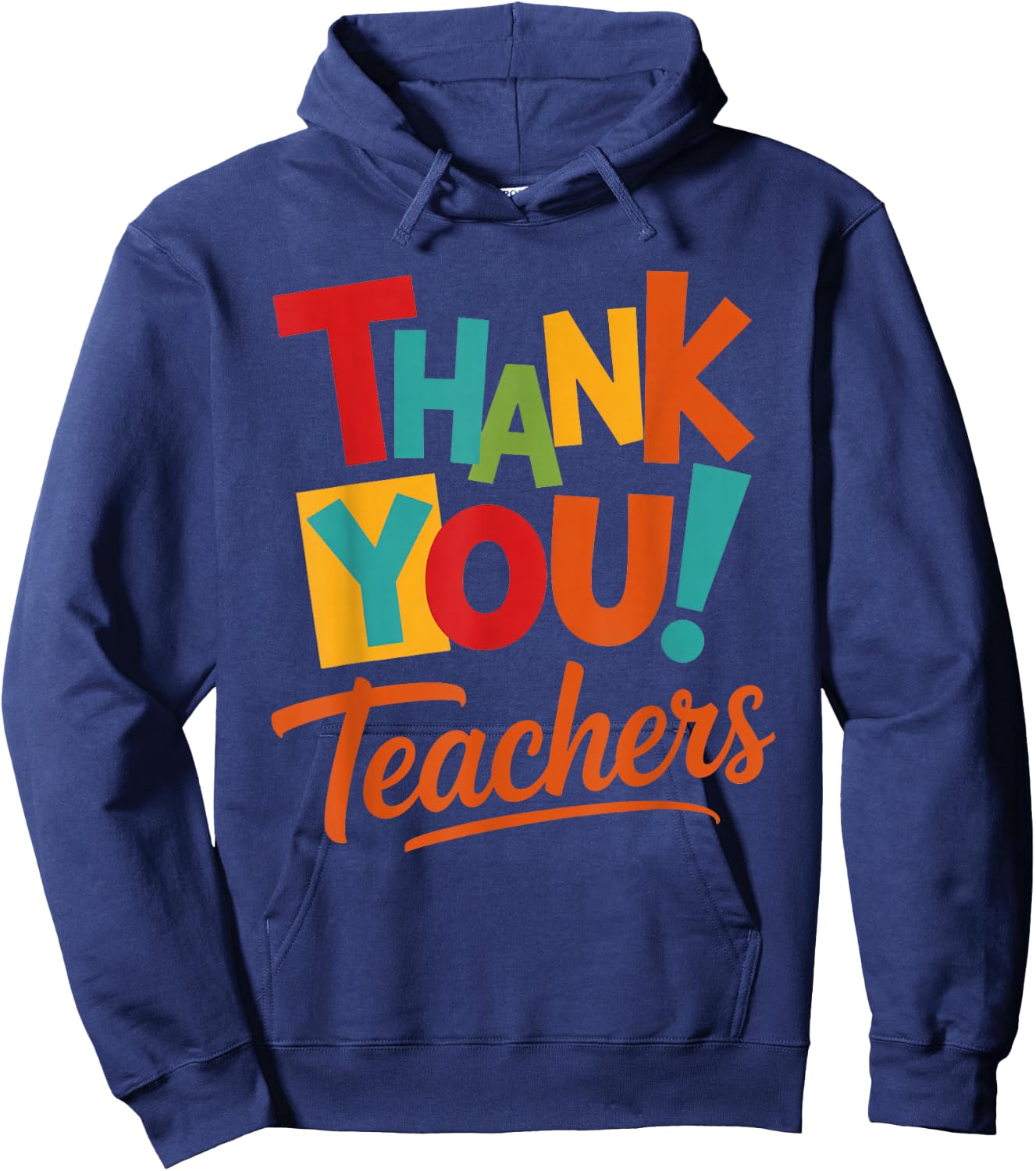Thank You Teachers Students Mom Dad Kids Graduation Hoodie - Hoodie | Navy