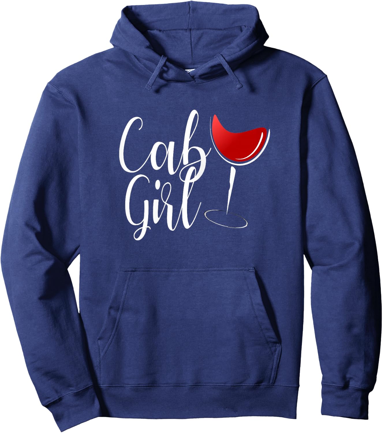 Cab Girl Shirt Cabernet Shirt Red Wine Drinker Gift Hoodie - Hoodie | Navy