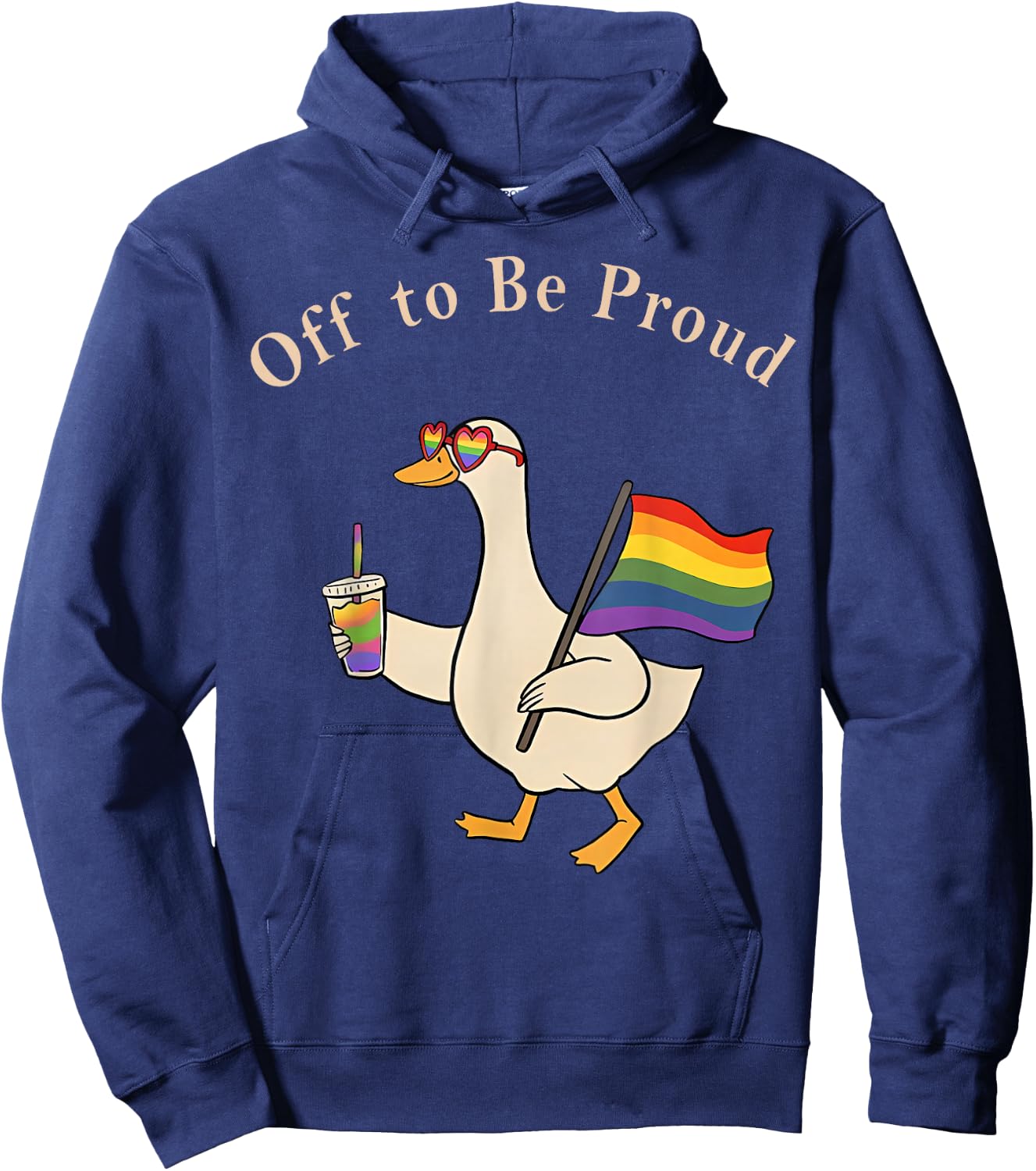 Pride Goose LGBTQ Rainbow Off to Be Proud Gay Pride Gift Hoodie - Hoodie | Navy