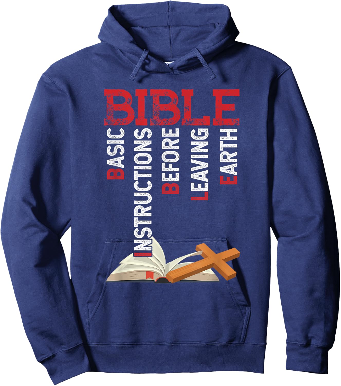 BIBLE Basic Instructions Before Leaving Christian Hoodie - Hoodie | Navy