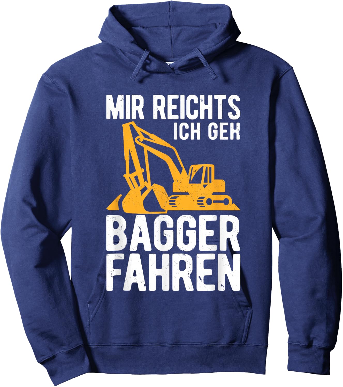 Mir reichts ich geh Bagger fahren Baggerfahrer Geschenk Hoodie - Hoodie | Navy