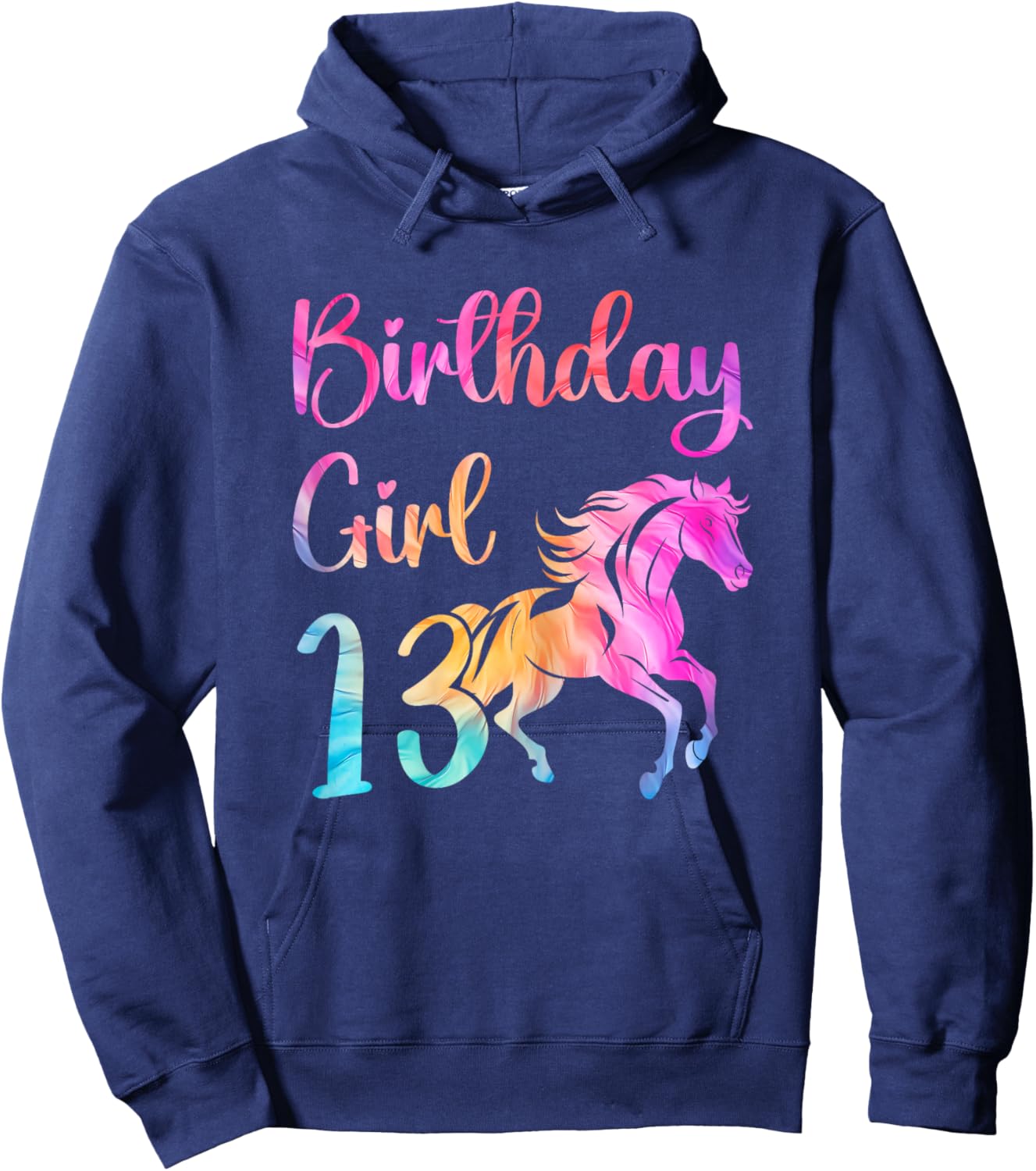 13th Birthday Horse 13 Year Old Girl Birthday Horse Lovers Hoodie - Hoodie | Navy