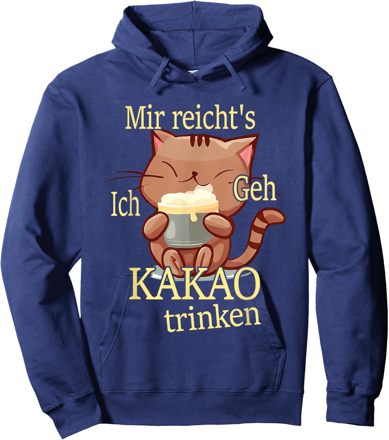Mir reichts ich geh Kakao trinken Hoodie - Hoodie | Navy