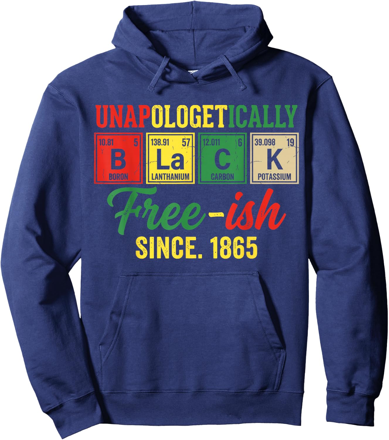 Black History Month Unapologetically Black Periodic Table Hoodie - Hoodie | Navy