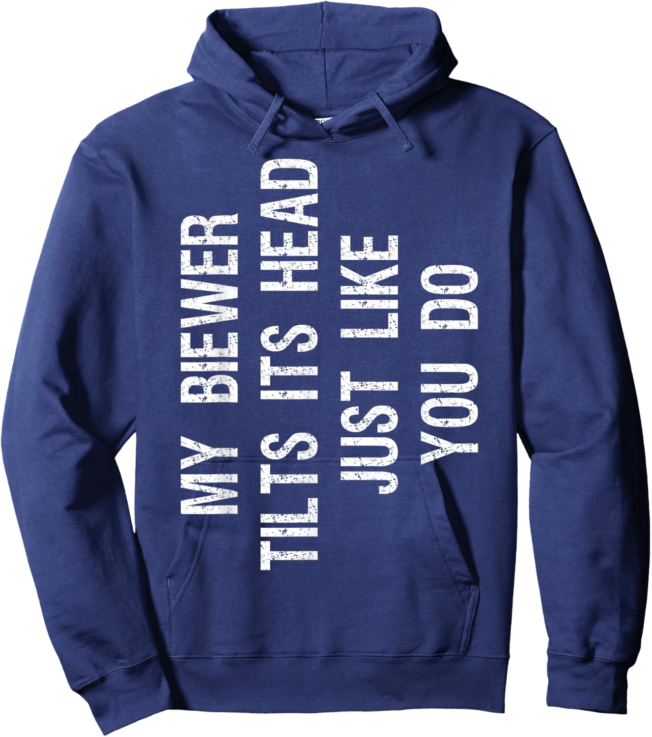 My Biewer Tilts Its Head Funny Biewer Terrier Dog Hoodie - Hoodie | Navy
