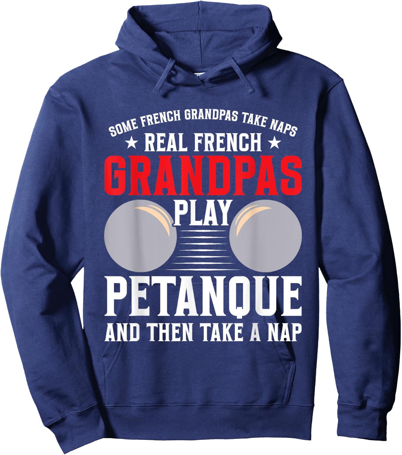 Petanque Player French Boules Game Grandpa Balls Boules Hoodie - Hoodie | Navy