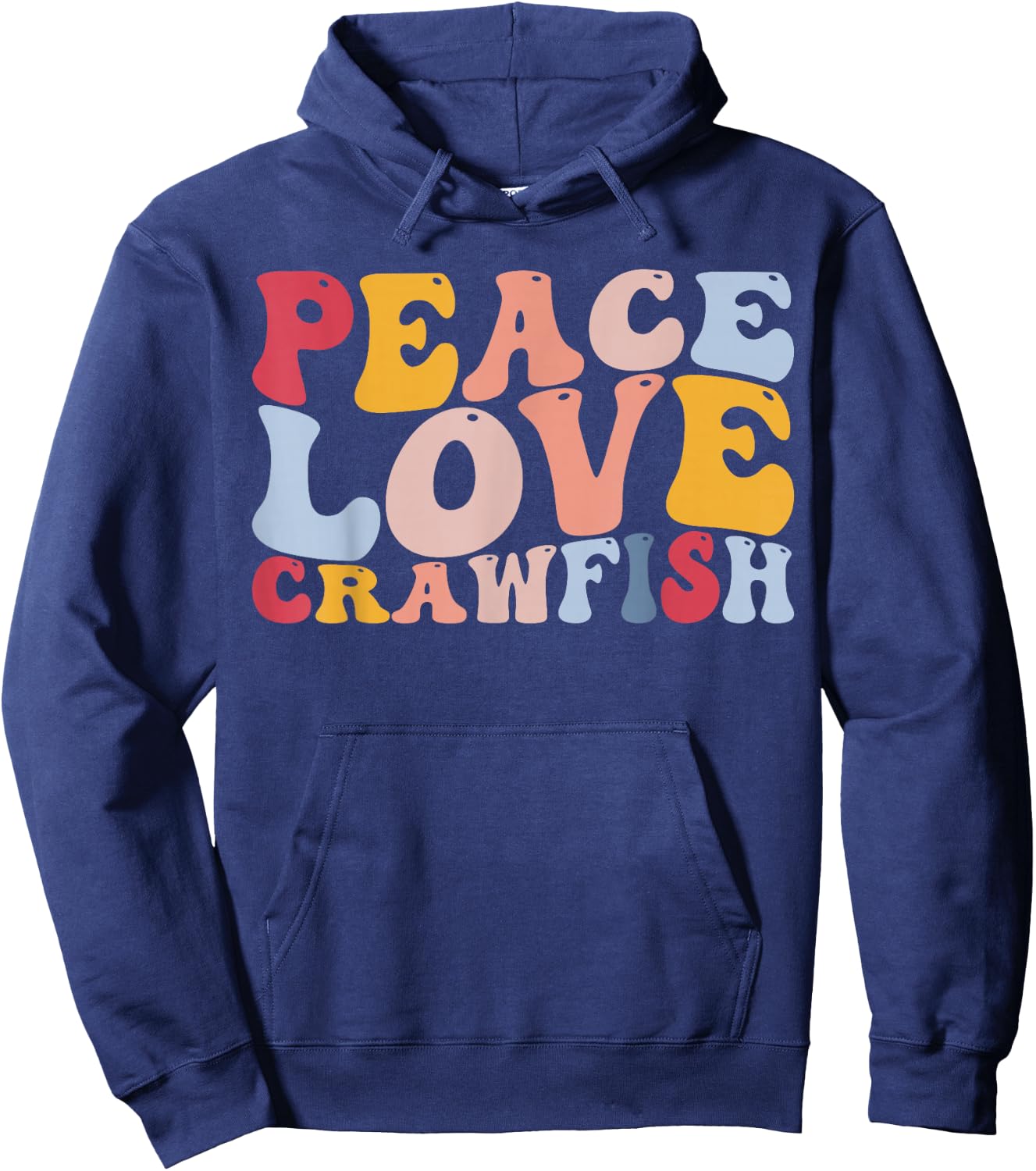 Peace Love Crawfish Crawfish Boil Crawfish Lover Cajun Hoodie - Hoodie | Navy