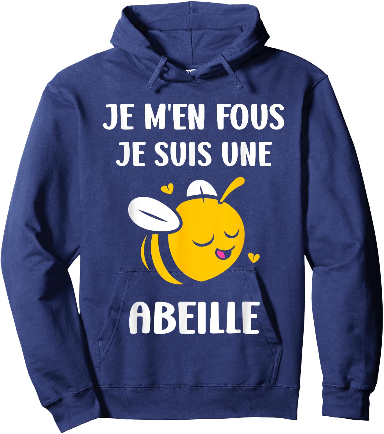 Funny Bee insect Je m'en fous je suis une Abeille Hoodie - Hoodie | Navy