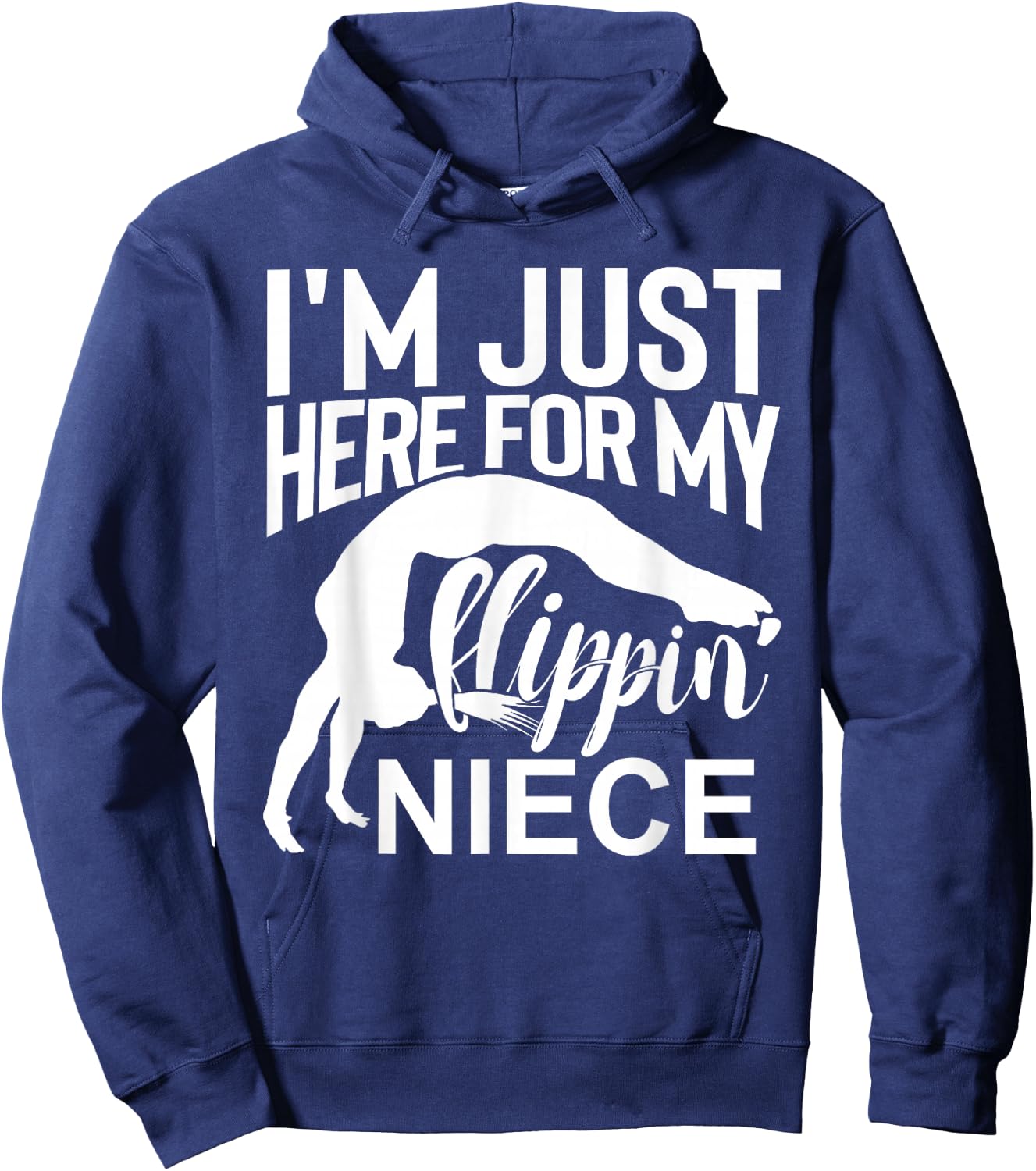 That's A Cool I'm Just Here For My Flippin' Niece Gymnastics Uncle Aunt Black Small Classic Fit Crew Collar Short Sleeve Cotton Polyester Women's Gymnastics Hoodie - Hoodie | Navy