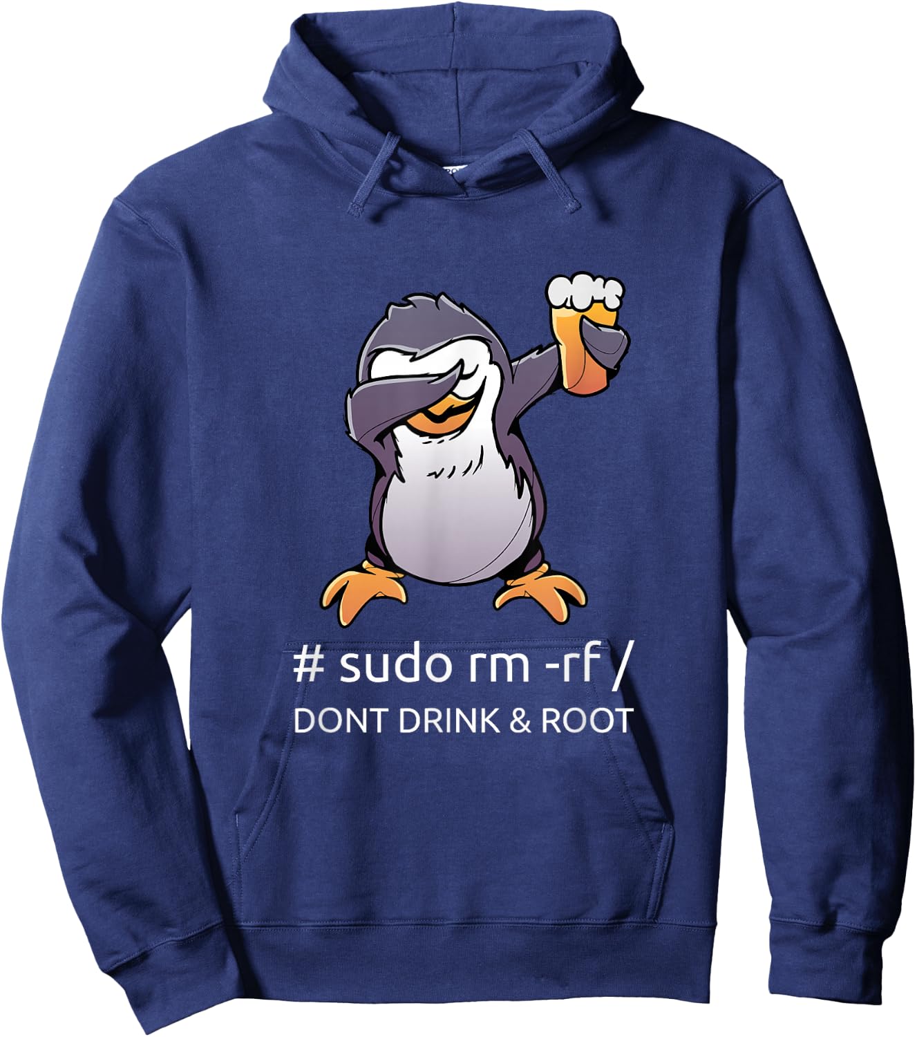 sudo rm rf Dont Drink and Root Computer Scientist Tux Linux Coding Hoodie - Hoodie | Navy