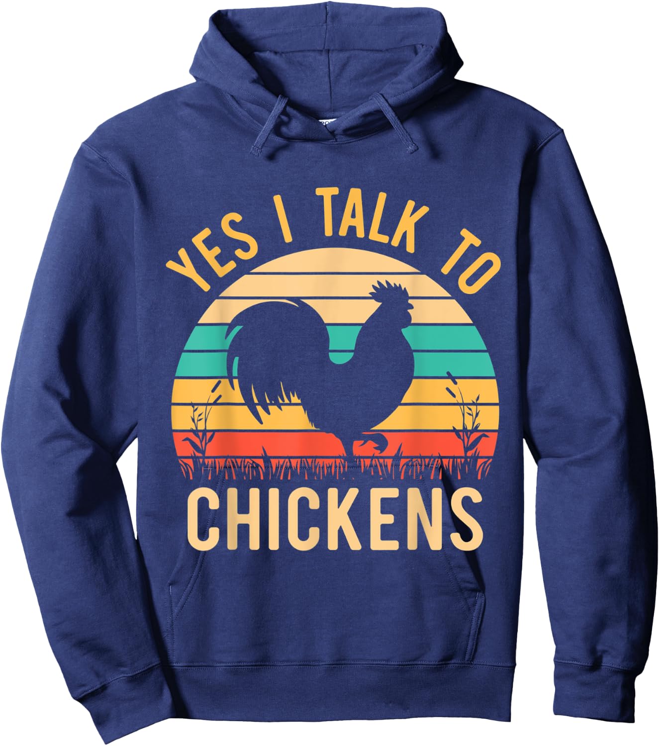 Yes I Talk To Chickens - Funny Chicken Lover Farming Hoodie - Hoodie | Navy
