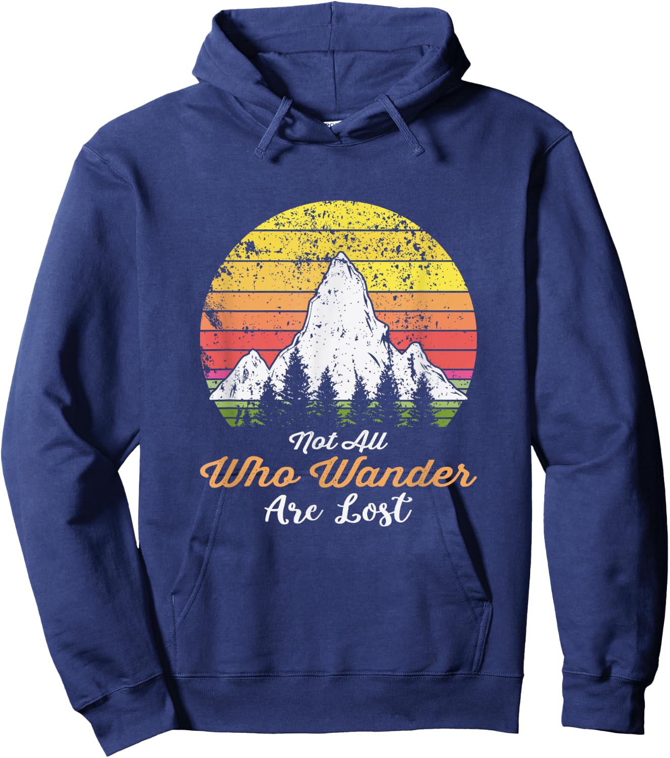 Not All People Who Wander Are Lost - Mountain Vintage Travel Hoodie - Hoodie | Navy