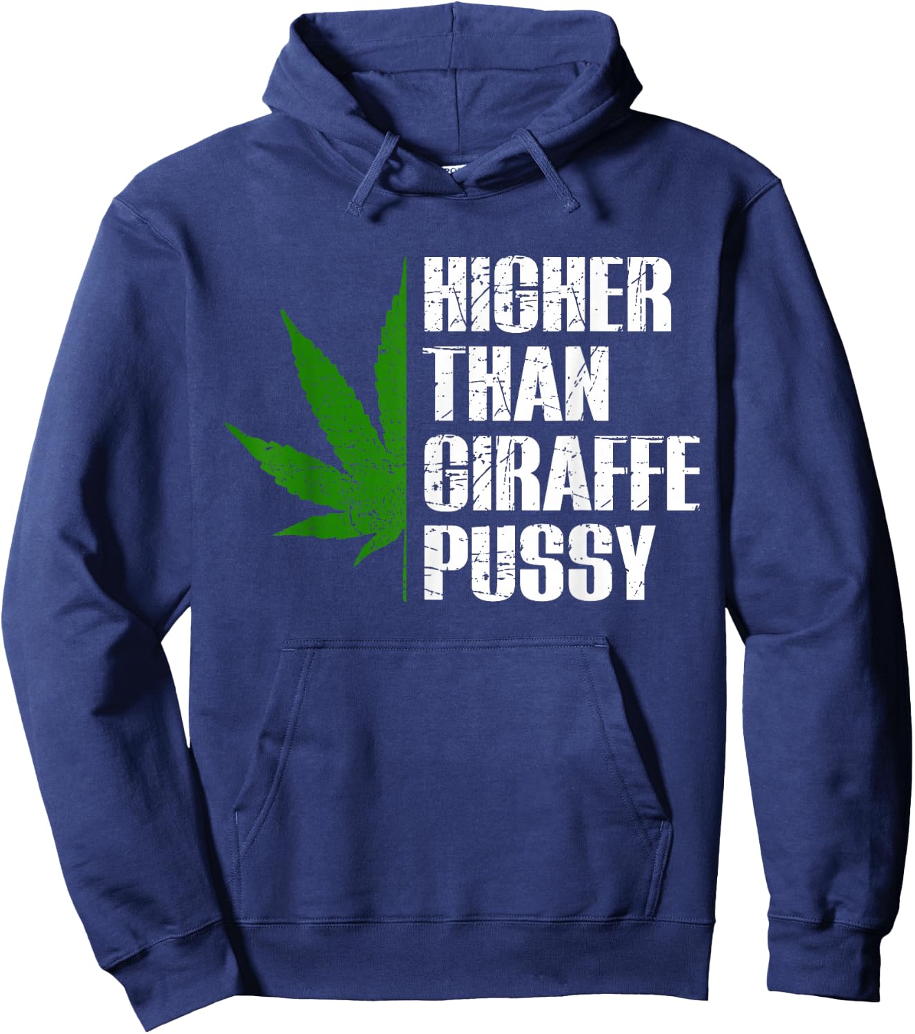 Higher than Giraffe P Shirt - Marijuana Cannabis Kush Design Hoodie - Hoodie | Navy
