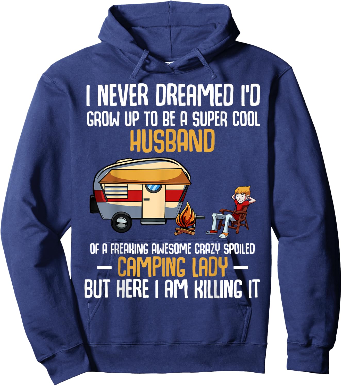 I Never Dreamed I'd Grow Up To Be A Super Cool Husband Funny Hoodie - Hoodie | Navy