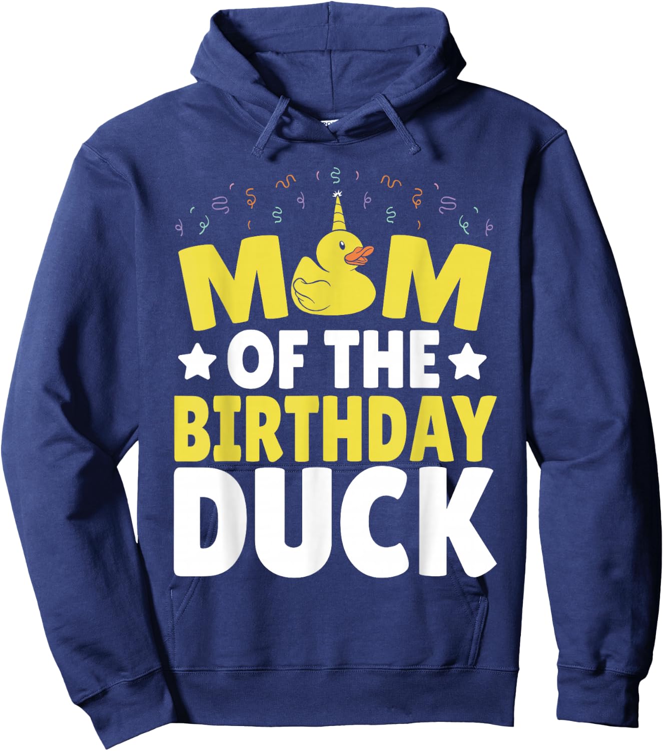 Mom Of the Birthday Duck Hoodie - Hoodie | Navy