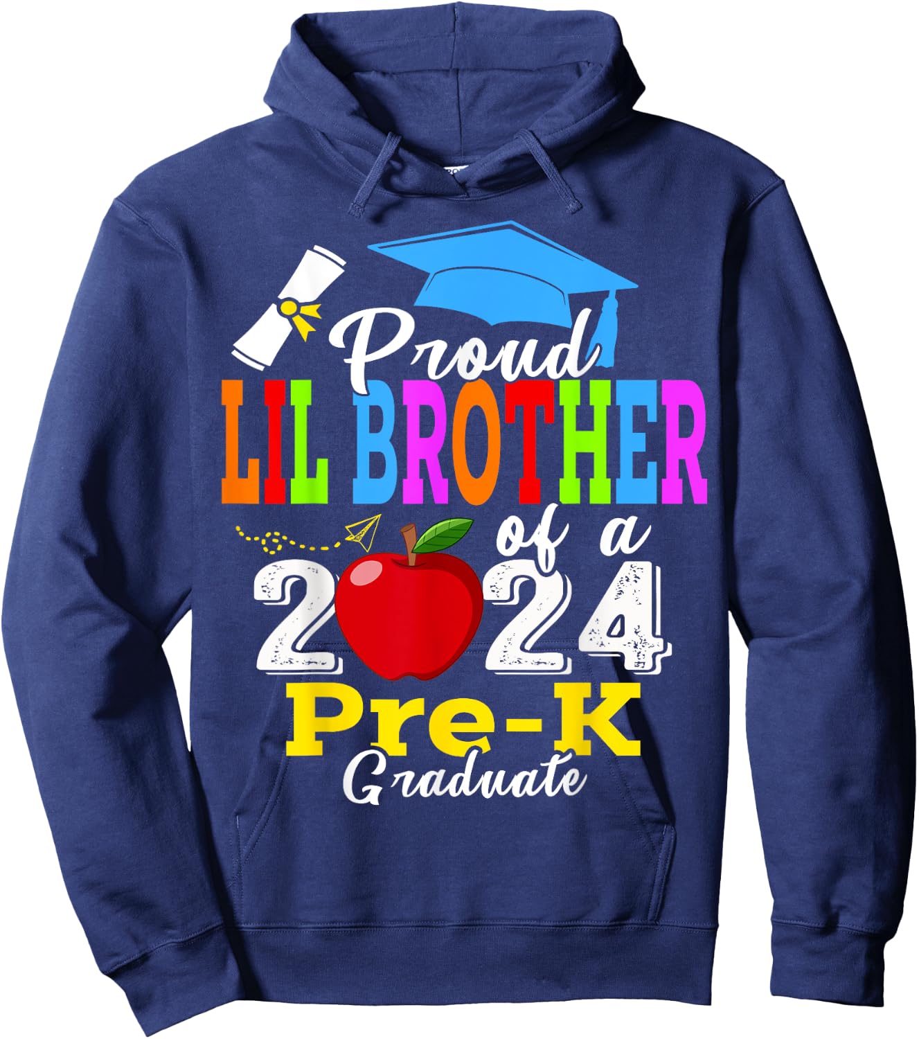 Proud Lil Brother Of 2024 Pre-K Graduate Father’s Day Grad Hoodie - Hoodie | Navy