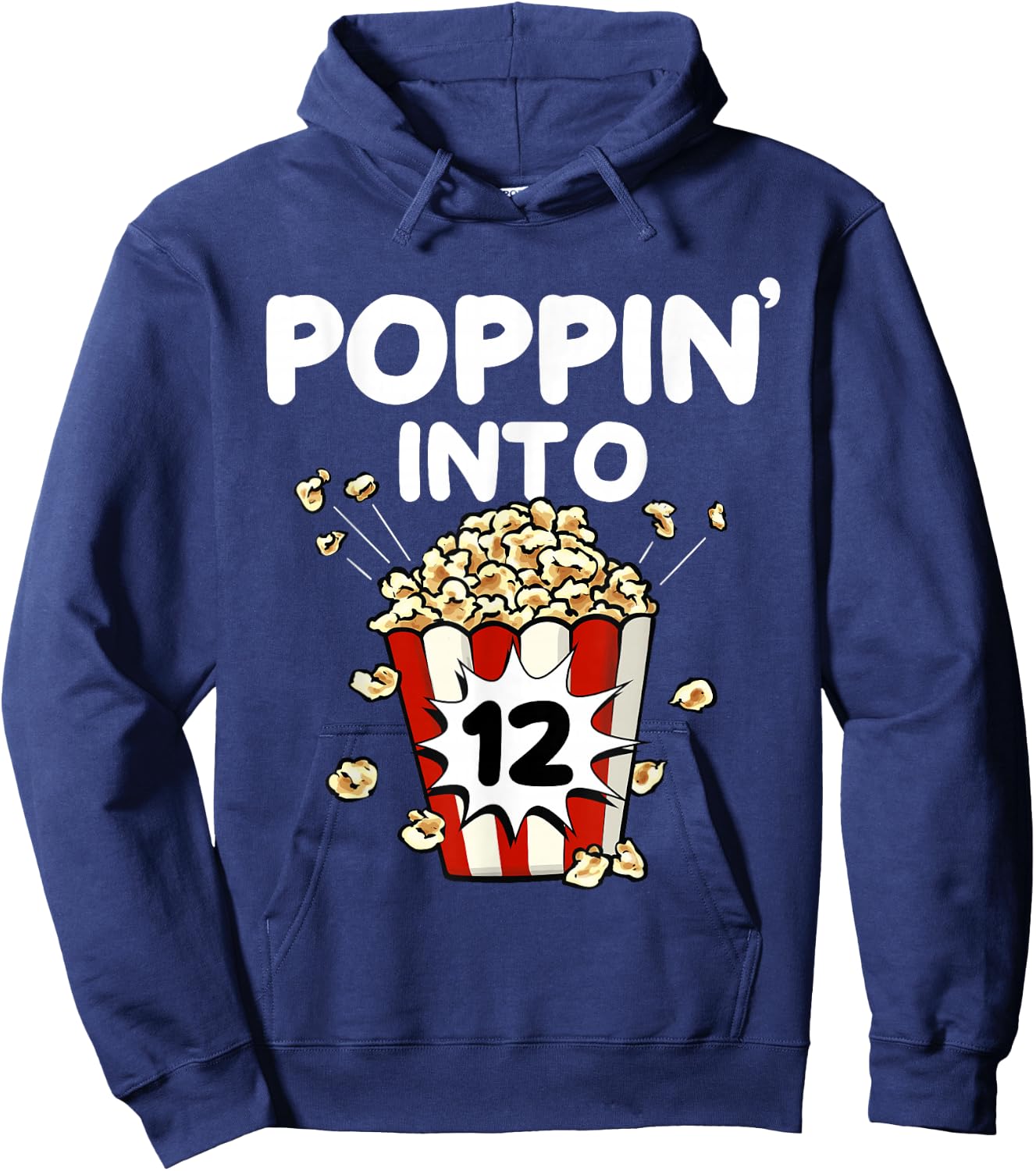 Poppin' Into 12 Years Old Movie Night Popcorn 12th Birthday Hoodie - Hoodie | Navy