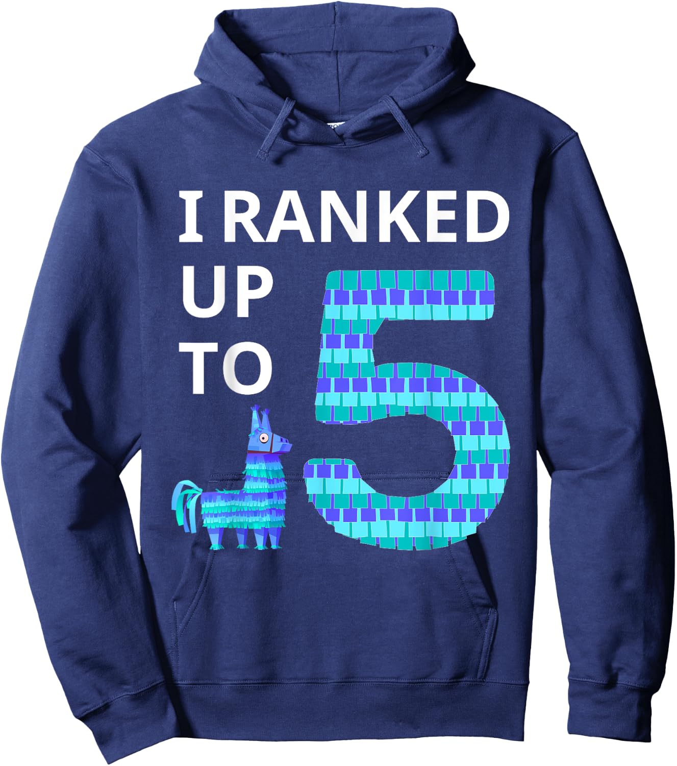 I Ranked Up To 5 Birthday Video Game Llama Piñata Birthday Hoodie - Hoodie | Navy