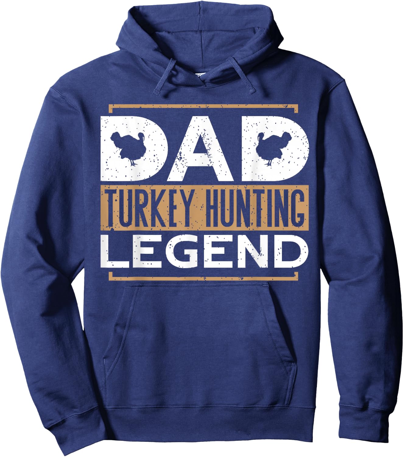 Dad Turkey Hunting Legend Father's Day Funny Turkey Hunting Hoodie - Hoodie | Navy