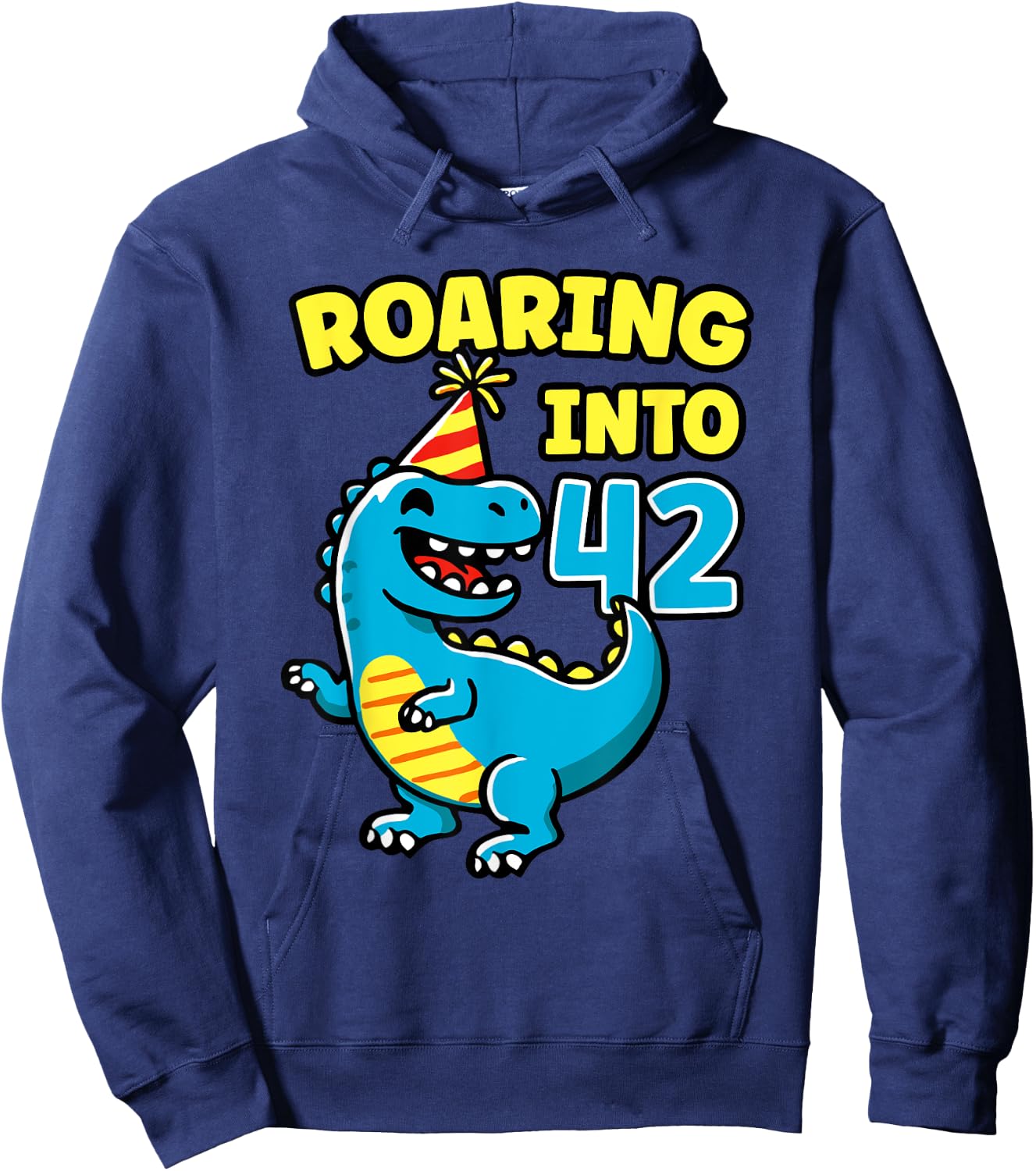 Roaring into 42 Dino 42nd Birthday Party 42 Years Funny Hoodie - Hoodie | Navy