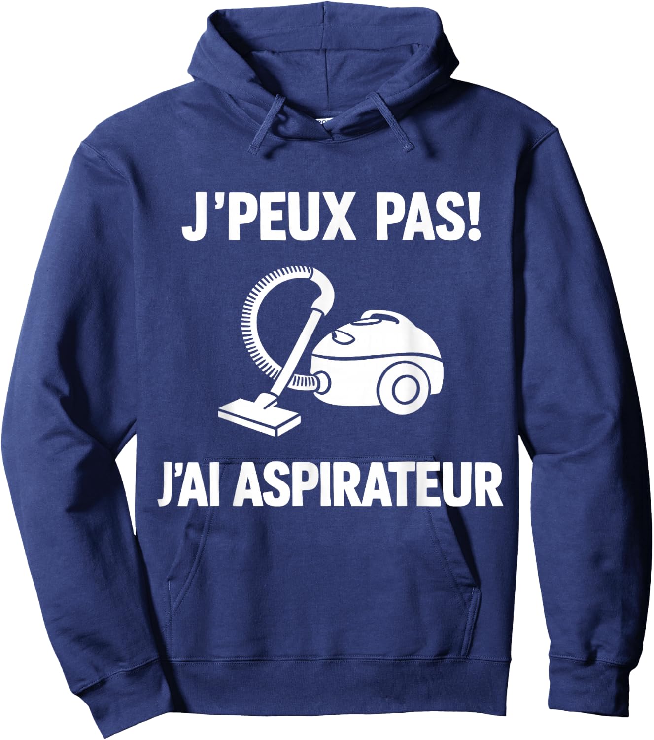 I Can't Have Vacuum Hoodie - Hoodie | Navy