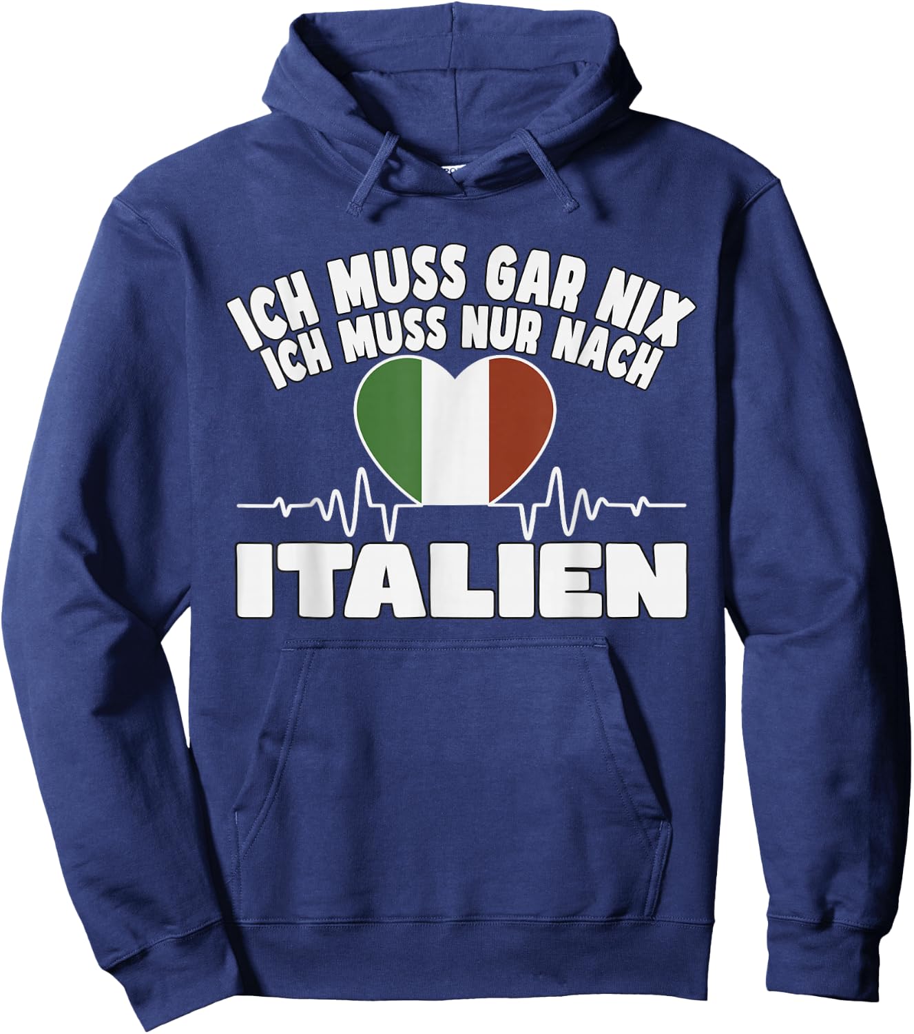 ich muss gar nix - lustiges Italien Hoodie - Hoodie | Navy