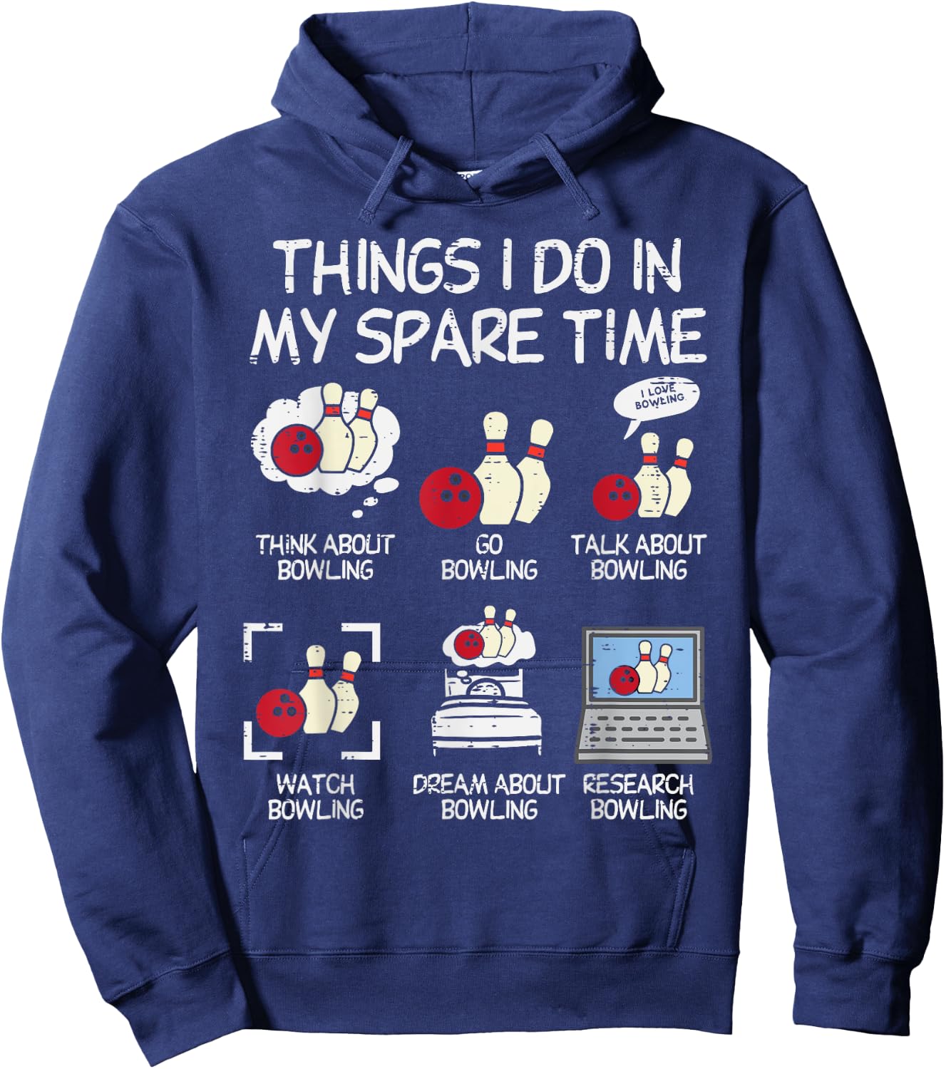 Things I Do Spare Time Bowling Funny Bowler Men Women Kids Hoodie - Hoodie | Navy