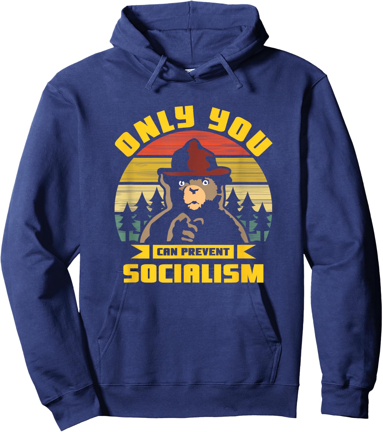 Only You Can Prevent Socialism Camping Vintage Gift Hoodie - Hoodie | Navy