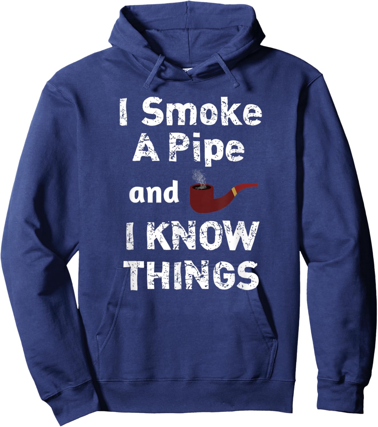 Awesome I Smoke and I Know Things, Pipe Smoker T Shirt Gift Hoodie - Hoodie | Navy
