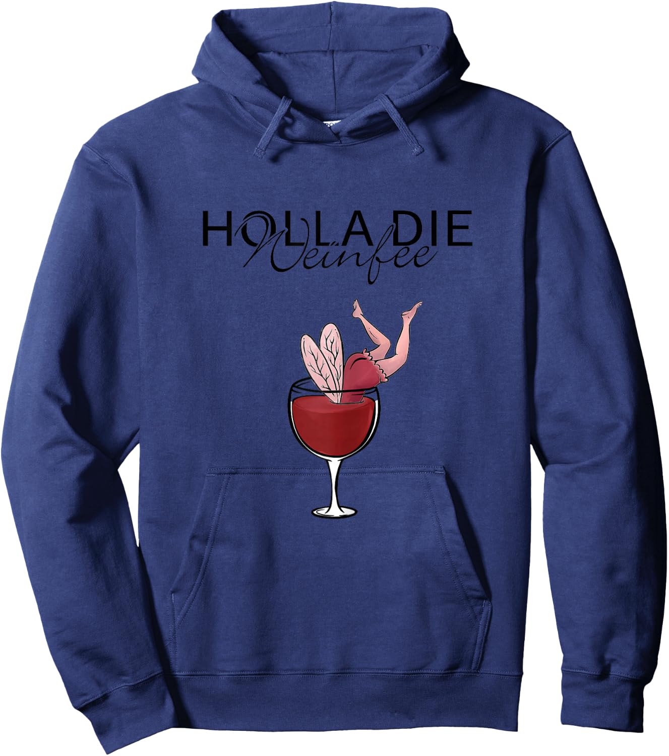 Women's Wine Vino Gift - Holla the Wine Fairy , White Hoodie - Hoodie | Navy
