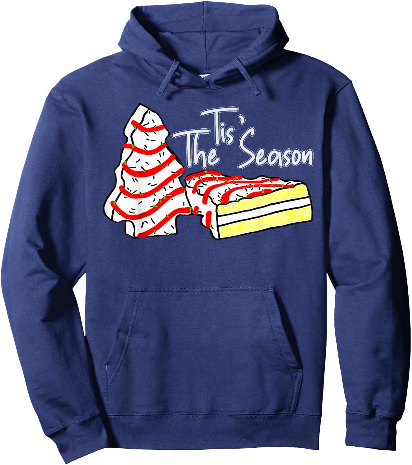 Tis The Season Christmas Tree Cake Christmas Pajama Holiday Hoodie - Hoodie | Navy