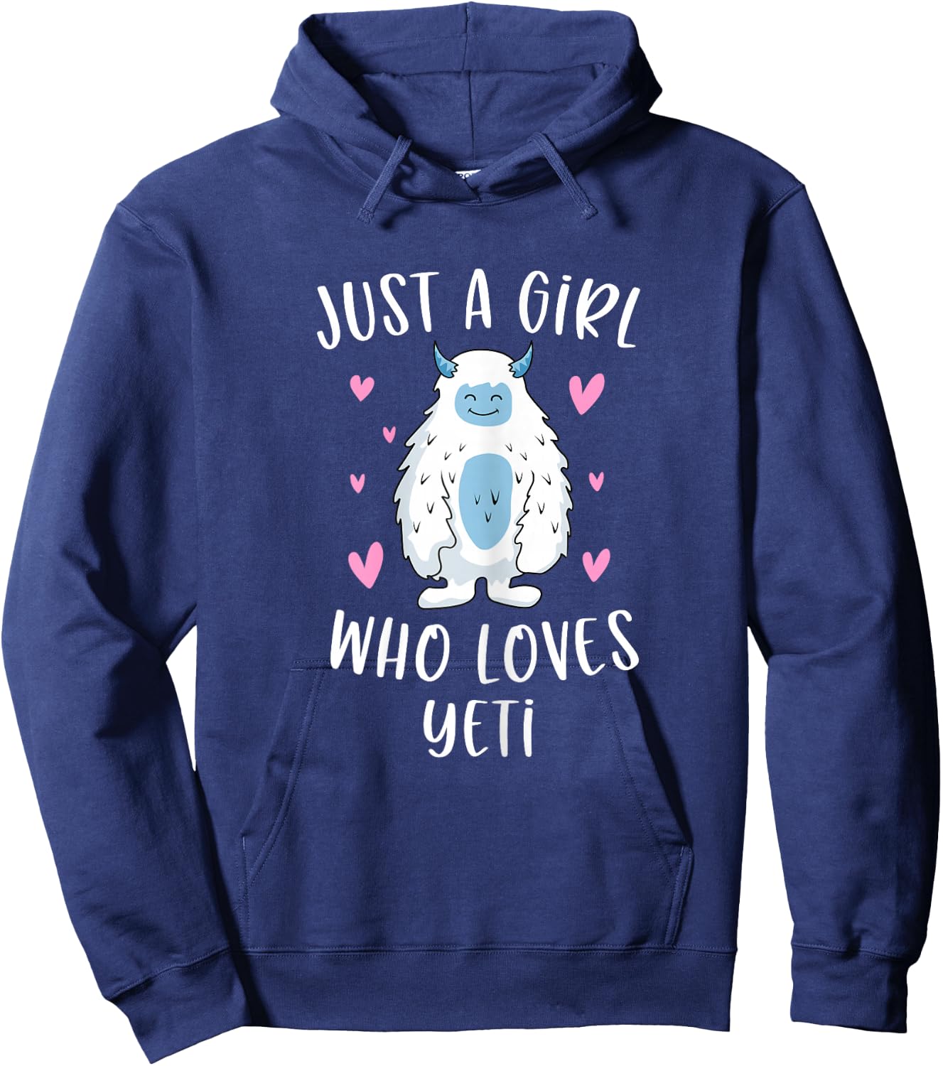 Just A Girl Who Loves Yeti Funny Bigfoot Gifts For Girls Hoodie - Hoodie | Navy