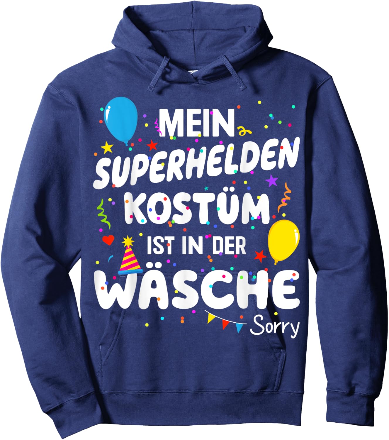 with German Text "Mein Superhelden Kostüm ist in der Wäsche" [German Language, black Hoodie - Hoodie | Navy