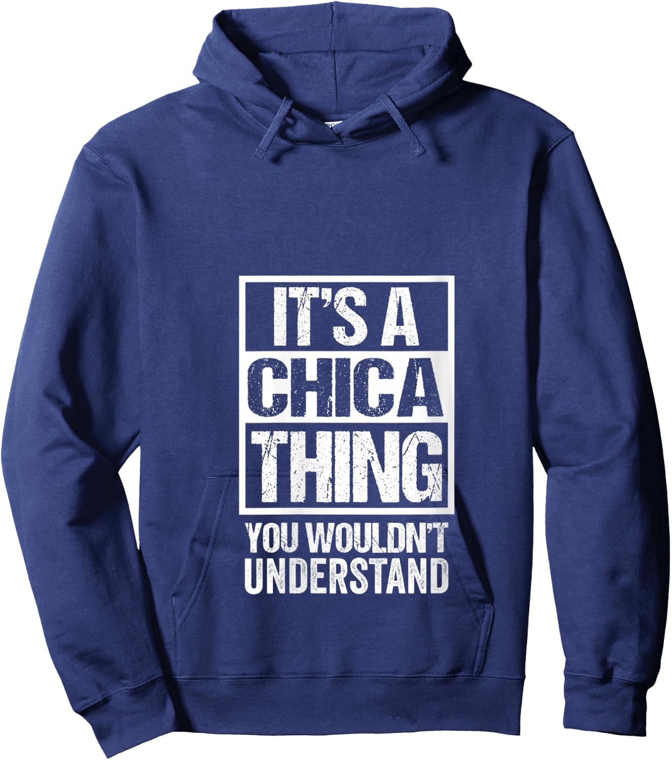 It's A Chica Thing You Wouldn't Understand V-Neck Hoodie - Hoodie | Navy