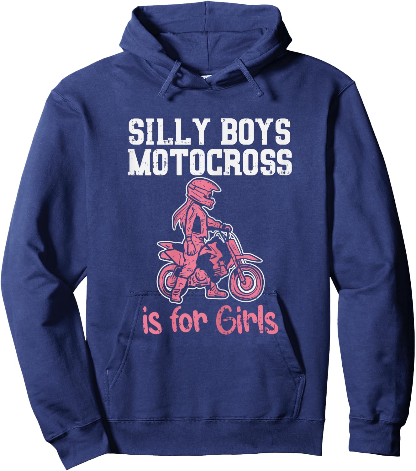 Silly Boys Motocross For Girls Funny Dirt Bike Racing Gift Hoodie - Hoodie | Navy