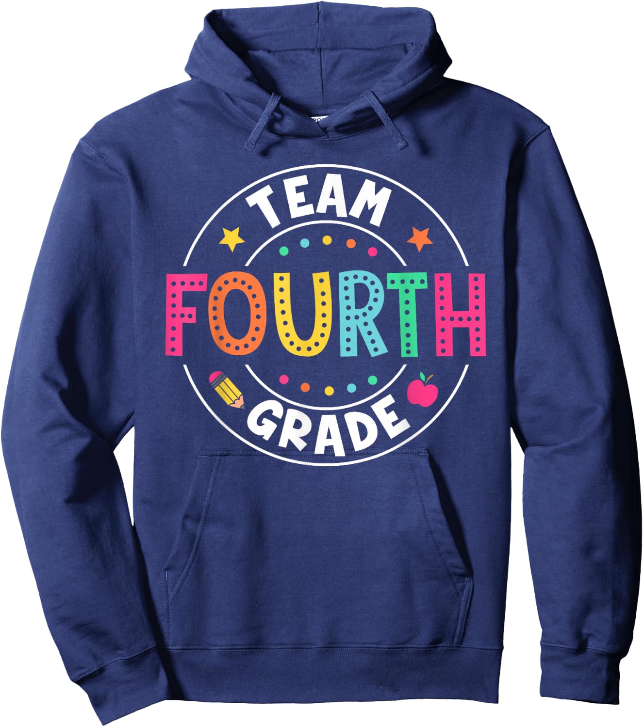 Team Fourth Grade Teacher Kid Back To School 4th Grade Squad Hoodie - Hoodie | Navy