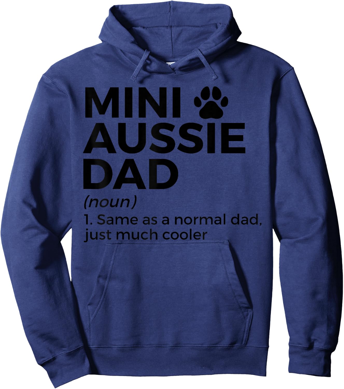Mini Aussie Dad Definition Australian Shepherd Dad Hoodie - Hoodie | Navy
