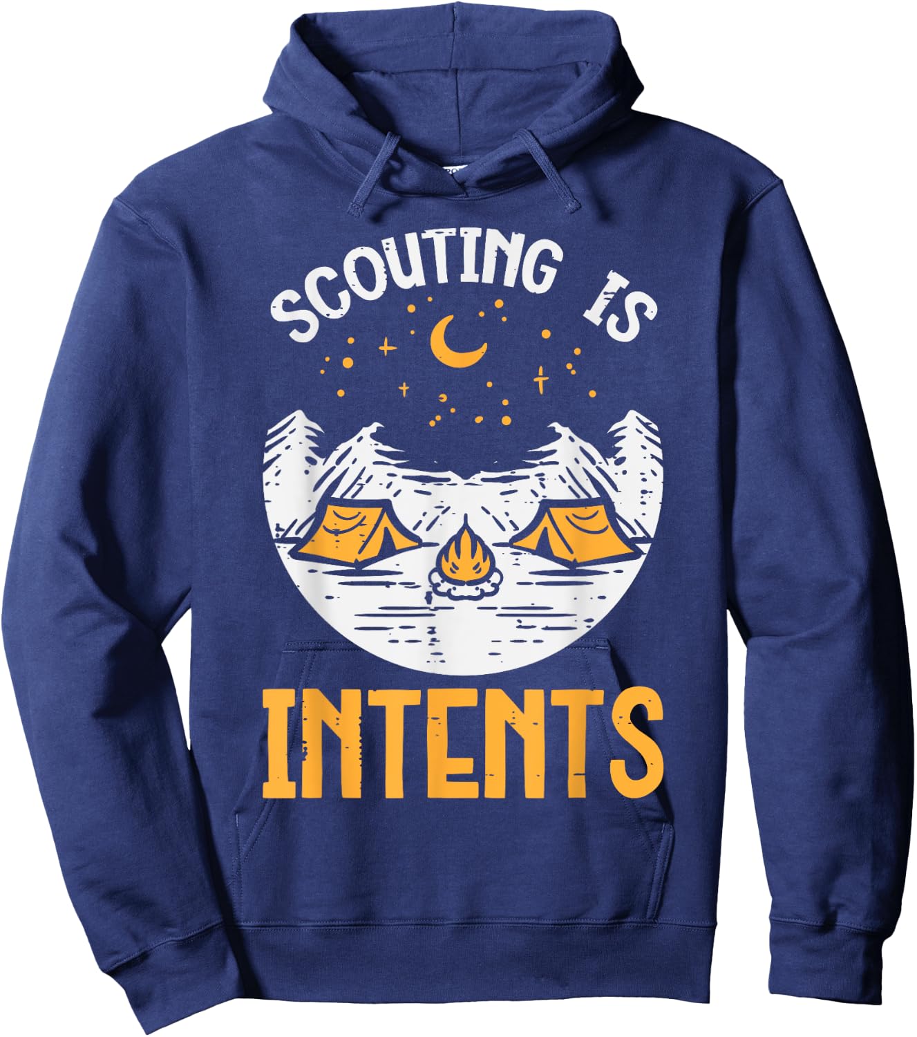 Scouting Is Intents Camping Funny Camper Men Women Kids Boys Hoodie - Hoodie | Navy