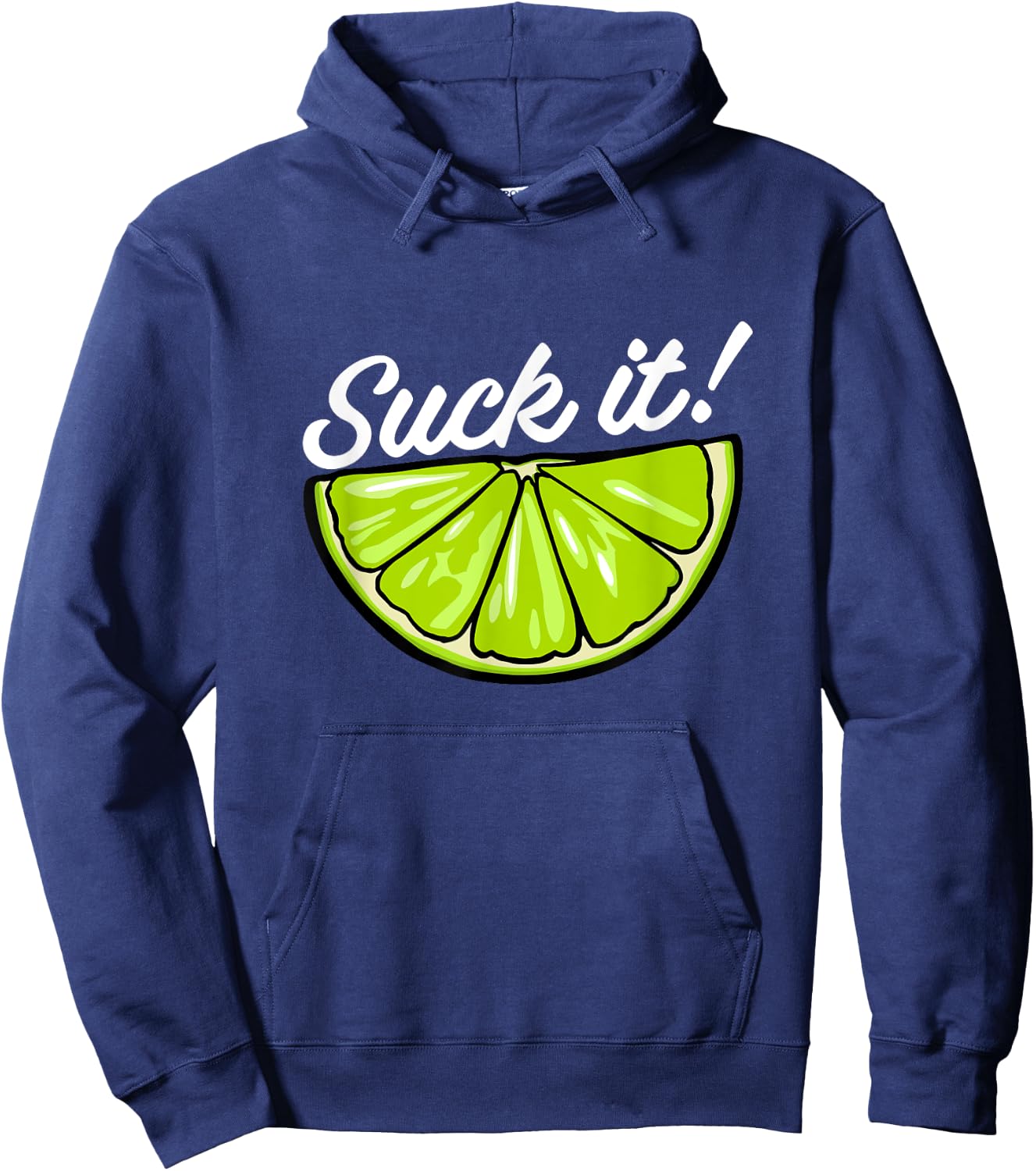 Suck It Funny Green Lime Lemon Slice Mexican Food Lover Hoodie - Hoodie | Navy