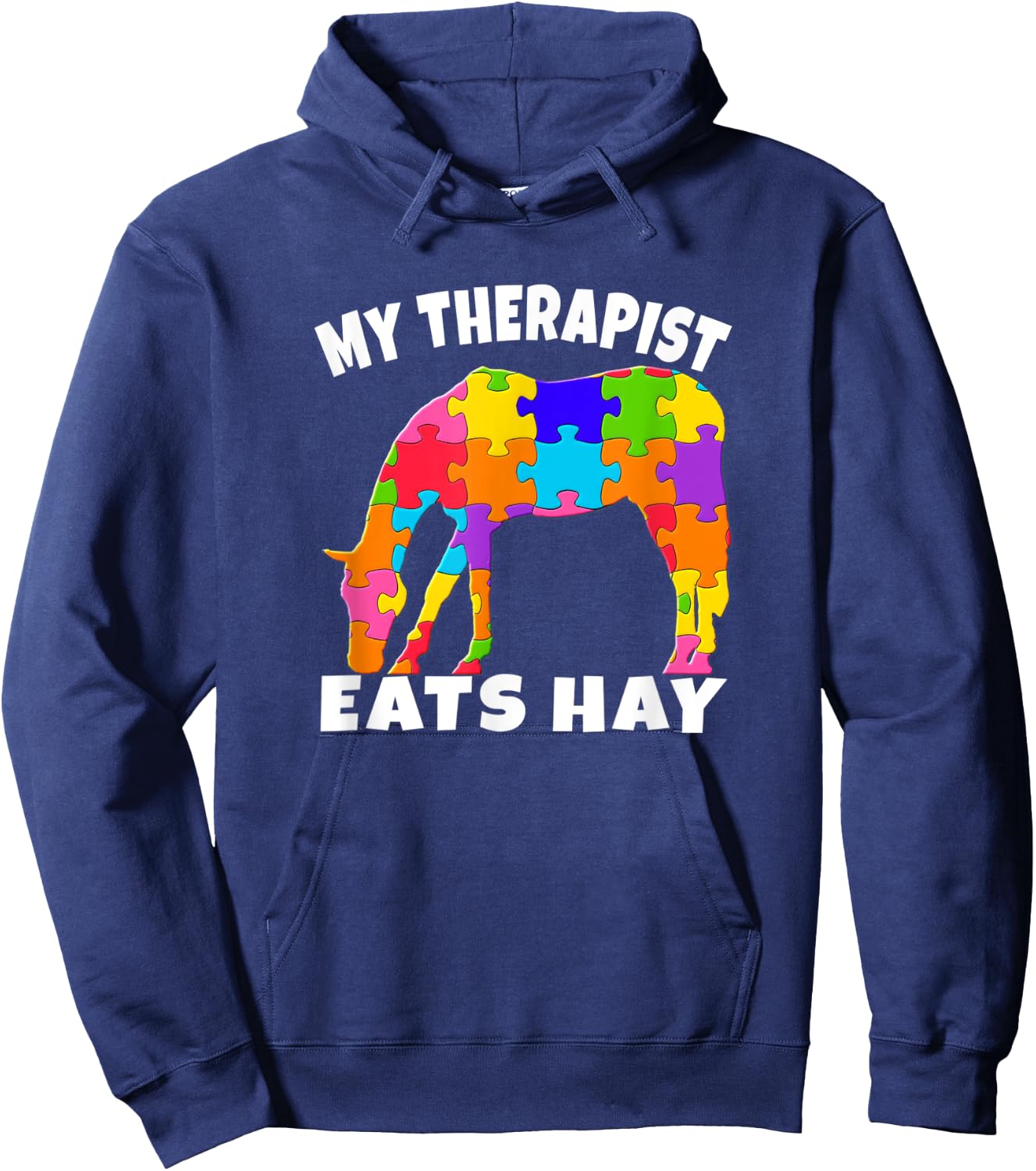 My Therapist Eats Hay Autism Awareness Puzzle Horse Lover Hoodie - Hoodie | Navy