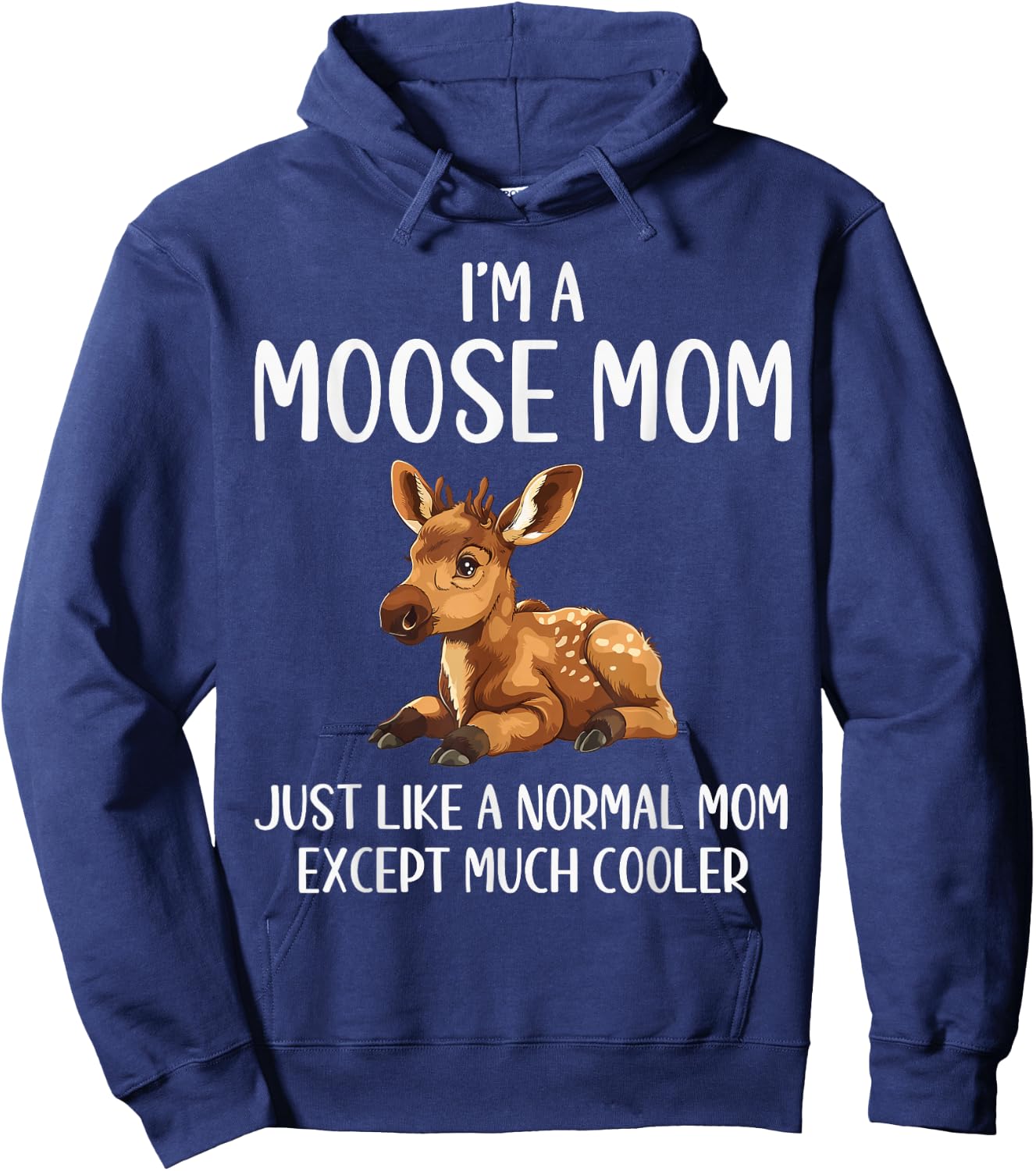 Moose Mom Definition Funny Moose Lovers Mama Mothers Day Hoodie - Hoodie | Navy